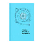 Tesla’s Discoveries in Mechanical Engineering